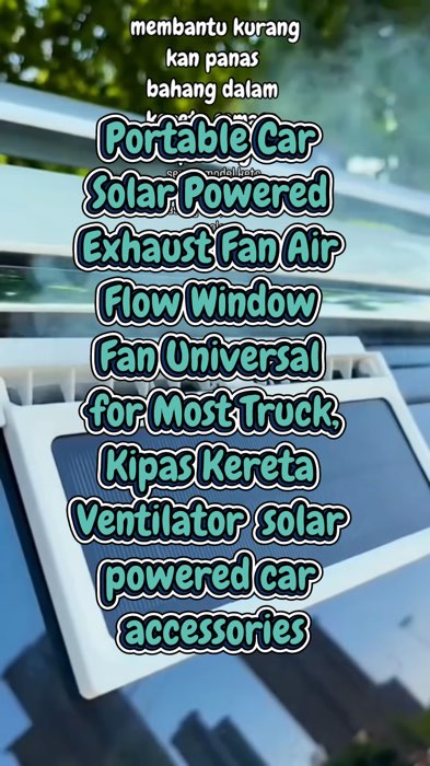 Portable Car Solar Powered Exhaust Fan Air Flow Window Fan Universal for Most Truck,Kipas Kereta Ventilator solar#fypp #fyp #viral #New #save#jimat